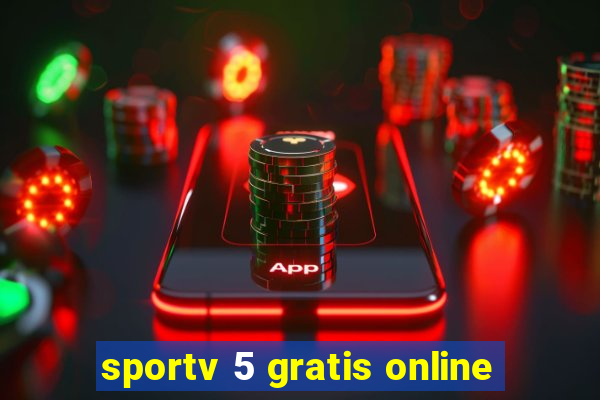 sportv 5 gratis online